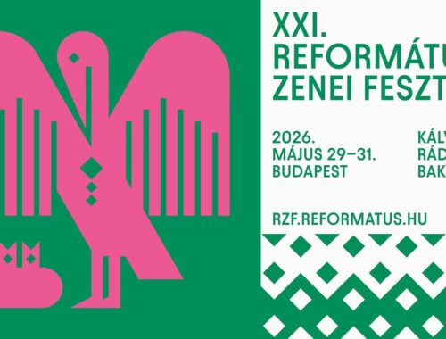 Énekszó, örömhír, Budapest – péntektől vár a XXI. Református Zenei Fesztivál
