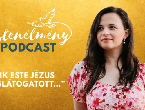 „Nem is fogtam fel, hogy a világ Teremtőjével beszélgetek” – tanúságtétel Farkas-Szilágyi Annától